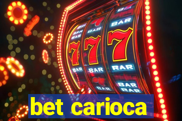 bet carioca